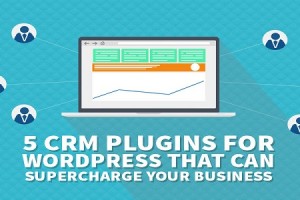 5 Superb CRM Plugins for WordPress