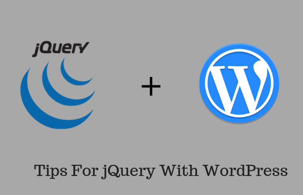 Tips For jQuery With WordPress